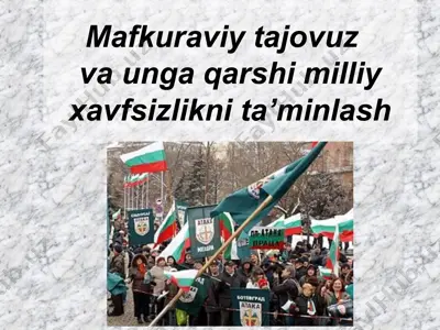 mafkuraviy tajovuz va unga qarshi milliy xavfsizlikni ta’minlash — PPT