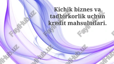 kredit mahsulotlari — PPTX
