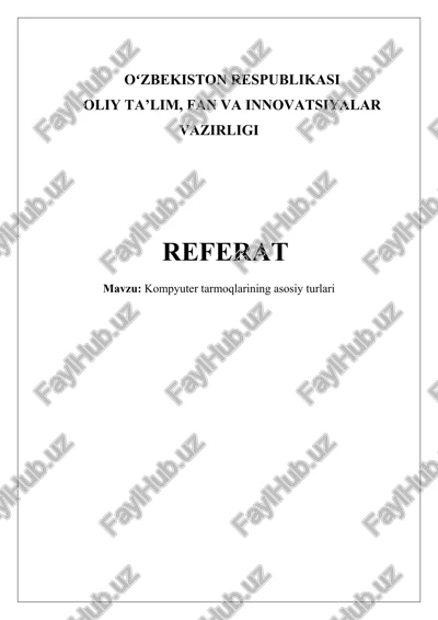 kompyuter tarmoqlarining asosiy turlari — DOCX