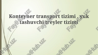 konteyner tasiw sisteması — PPTX