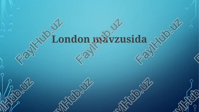 london: a historical and cultural tapestry — PPTX