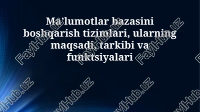 ma'lumotlar bazasini boshqarish tizimlari — PPTX