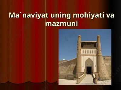 ma`naviyat uning mohiyati va mazmuni — PPT