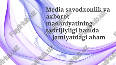 ommaviy axborot savodxonligi — PPTX