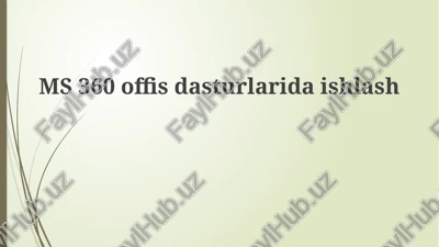 microsoft 365 office ilovalarida ishlash — PPTX