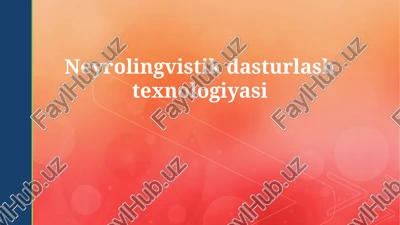neyrolingvistik dasturlash texnologiyasi — PPTX