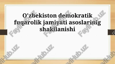 o'zbekiston demokratik fuqarolik jamiyati asoslarinig shakilanishi — PPTX