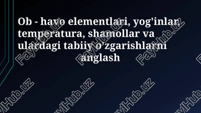 atmosfera elementlari va yogʻingarchilik — PPTX
