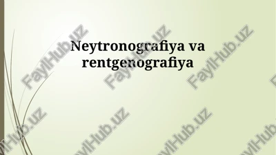 neytronografiya — PPTX
