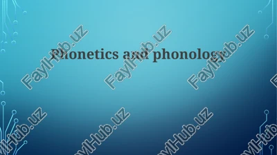 introduction to phonetics and phonology — PPTX