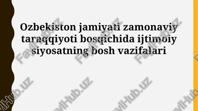 ijtimoiy siyosatning mohiyati va ahamiyati — PPTX