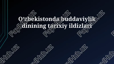 o'zbekistonda buddaviylik dinining tarixiy ildizlari — PPTX