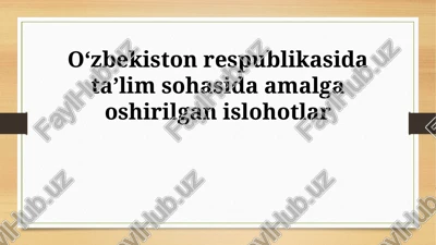 maktabgacha ta'lim islohotlari — PPTX