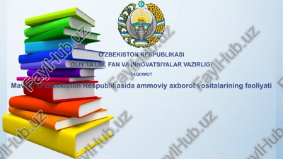 oʻzbkekiston respublikasida ammaviy axborot vositalarining faoliyati — PPTX
