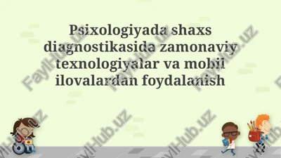 zamonaviy texnologiyalar va shaxsiyat diagnostikasi — PPTX