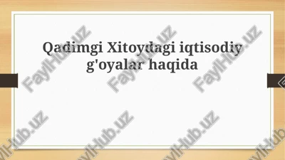 qadimgi xitoyda iqtisodiy g'oyalar — PPTX