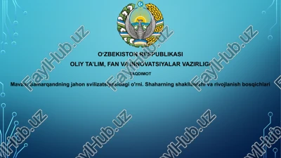 samarqandning jahon sivilizatsiyasidagi oʻrni — PPTX