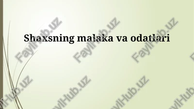 xarakter xususiyatlari va odatlarning ta'riflari — PPTX