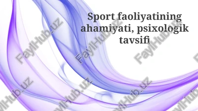 sport faoliyatining foydalari — PPTX
