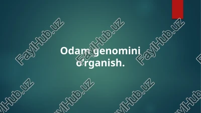 odam genomini o’rganish — PPTX