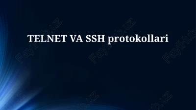 telnet va ssh protokollari — PPTX