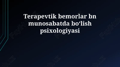 terapevtik bemorlar bn munosabatda boʻlish psixologiyasi — PPTX