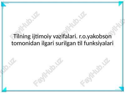 tilning ijtimoiy vazifalari — PPTX