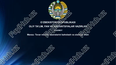 tovar-moddiy zaxiralarini baholash va hisoblash — PPTX