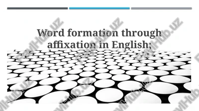 understanding affixation: prefixes and suffixes — PPTX