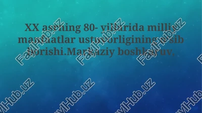1980-yillarda milliy manfaatlar ustuvorligi — PPTX