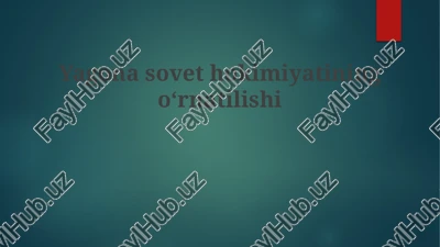 yagona sovet hokimiyatining o'rnatilishi — PPTX