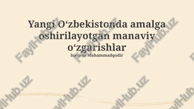 yangi oʻzbekistonda ma'naviy oʻzgarishlar — PPTX