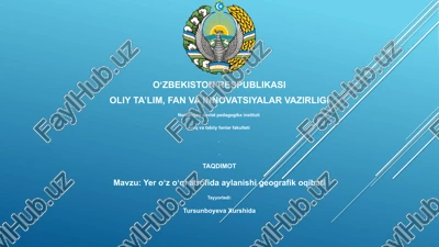 yer oʻz oʻqi atrofida aylanishi geografik oqibati — PPTX