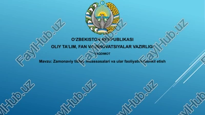 zamonaviy tibbiyot muassasalari — PPTX