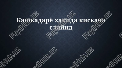 qashqadaryo viloyati — PPTX