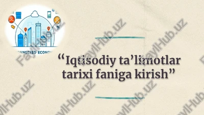 iqtisodiy ta’limotlar tarixi faniga kirish — PPTX