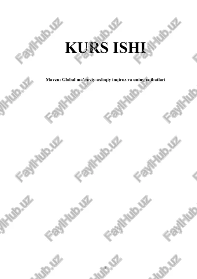 global ma’naviy-axloqiy inqiroz va uning oqibatlari — DOCX