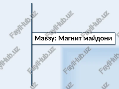 magnit maydoni — PPTX