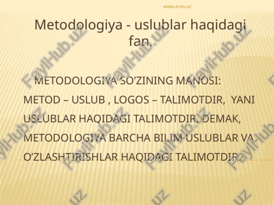 metodologiya so’zining manosi — PPTX