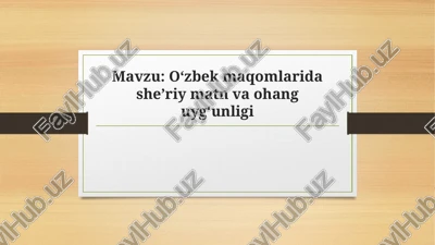 oʻzbek maqomlarining kelib chiqishi va rivoji — PPTX