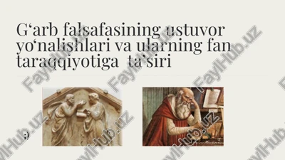 qadimgi yunon falsafa maktablarining fan taraqqiyotiga ta’siri — PPTX