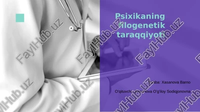 psixikaning filogenetik taraqqiyoti — PDF