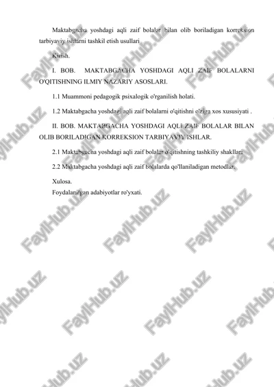 maktabgacha yoshdagi aqli zaif bolalar bilan olib boriladigan korreksion tarbiyaviy ishlarni tashkil etish usullari — DOCX