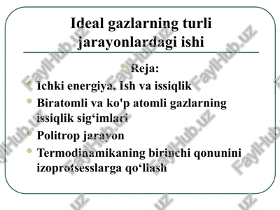 ideal gazlarning turli jarayonlardagi ishi — PPTX