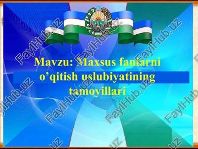 maxsus fanlarni o'qitish uslubiyaatining tamoyillari — PPTX