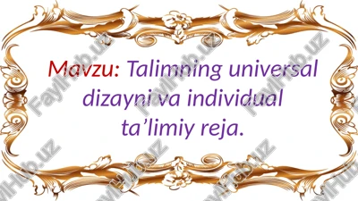 talimning universal dizayni va individual ta’limiy reja — PPTX