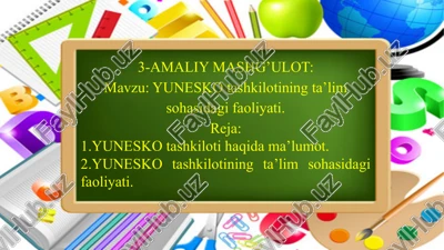 yunesco tashkiloti faoliyati — PPTX