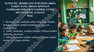 boshlang‘ich sinflarda tabiiy fanlardan sinfdan tashqari ishlarni tashkil etish metodikasi — PPTX