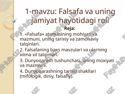 falsafava uning jamiyat hayotidagi roli — PPTX