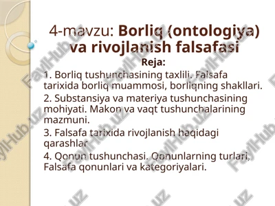 borliq (ontologiya) va rivojlanish falsafasi — PPTX